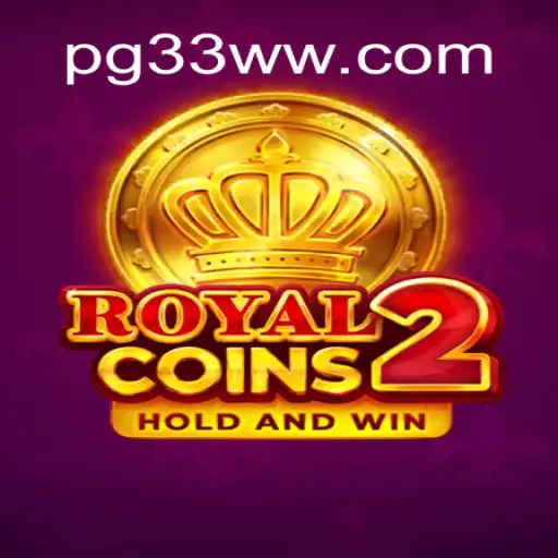 Discover the Thrills of RoyalCoins2: The Latest Sensation in Online Gaming