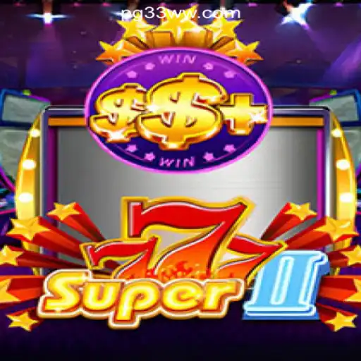 Discover the Thrill of Super777II: Your Guide to Brazil's Premier Online Casino Game